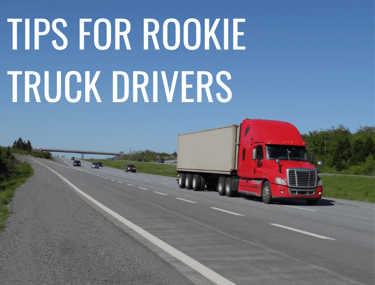 image of red semi driving on highway with words "tips for rookie truck drivers"